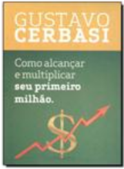 Alcancar e Multiplicar Primeiro Milhao