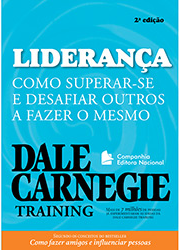 Liderança Como Superar-se e Desafiar Outros a Fazer o Mesmo